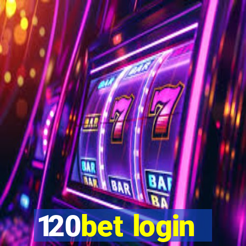 120bet login